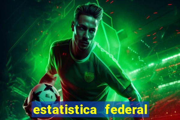 estatistica federal jogo do bicho