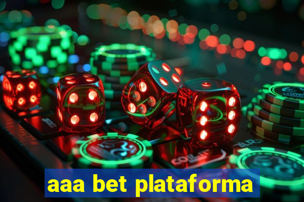 aaa bet plataforma