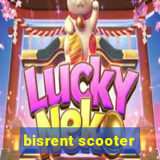 bisrent scooter