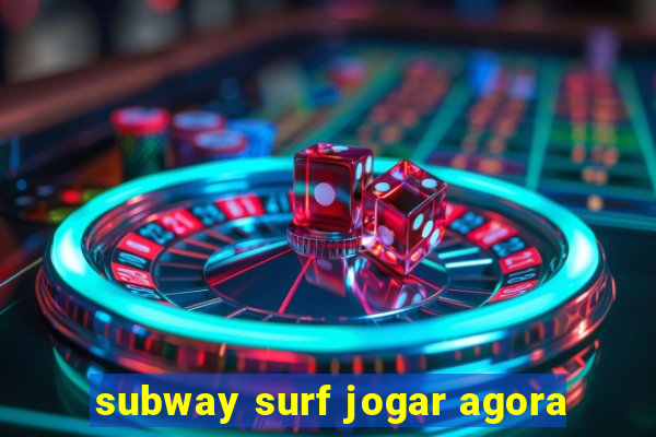 subway surf jogar agora