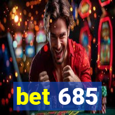 bet 685