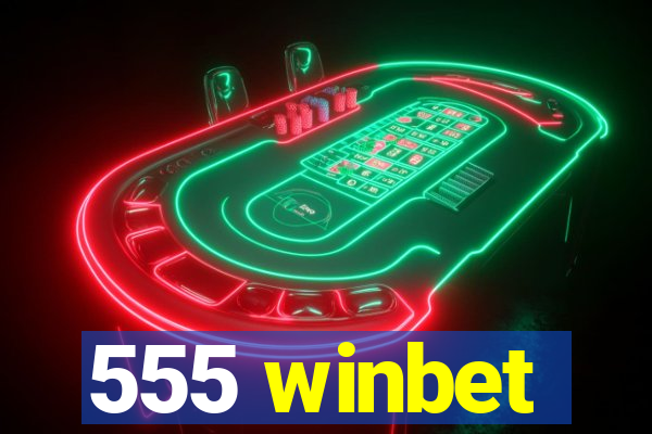 555 winbet