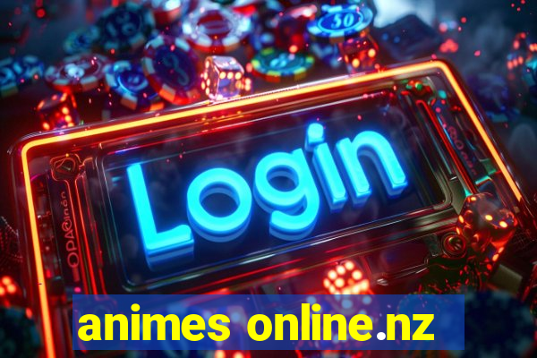 animes online.nz