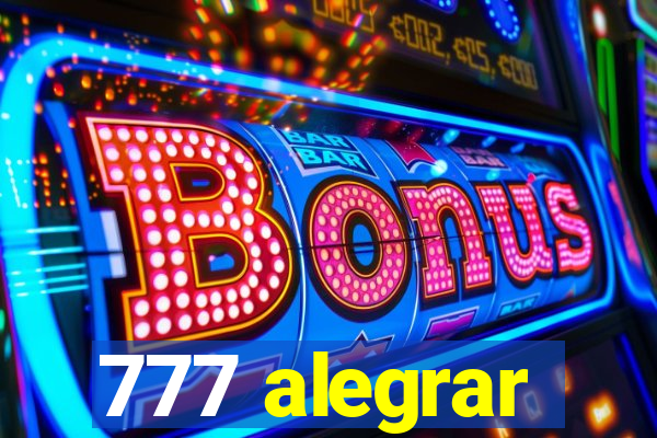 777 alegrar