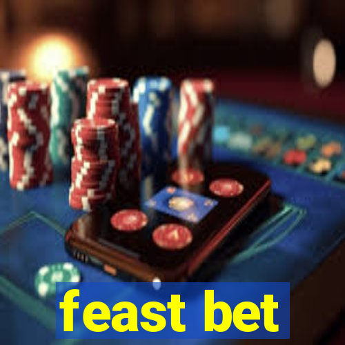 feast bet