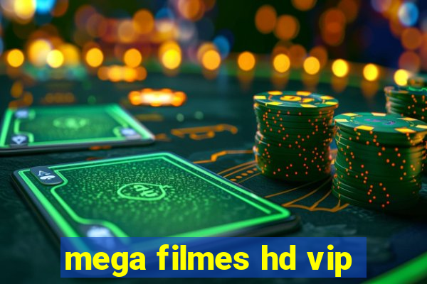 mega filmes hd vip