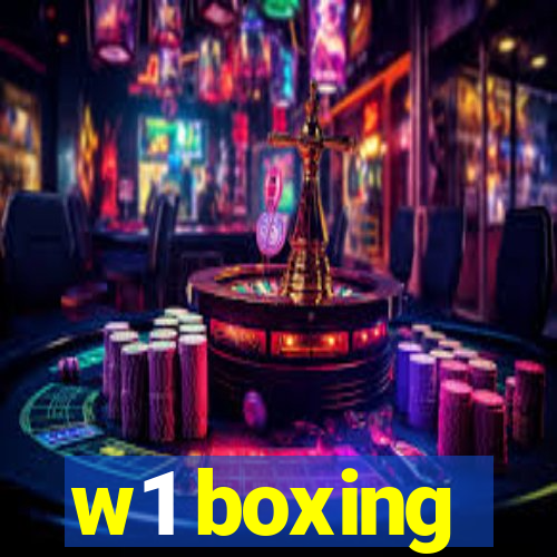 w1 boxing