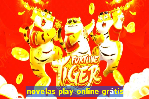 novelas play online grátis