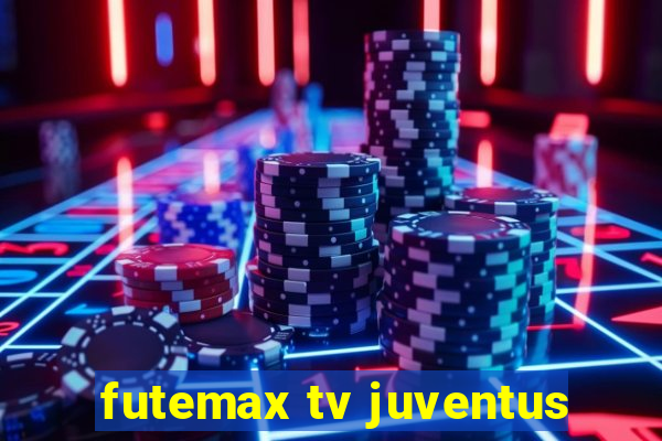 futemax tv juventus