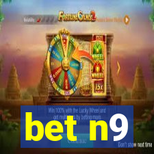 bet n9