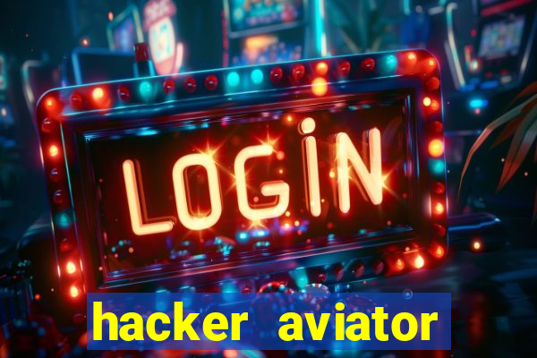 hacker aviator aposta ganha