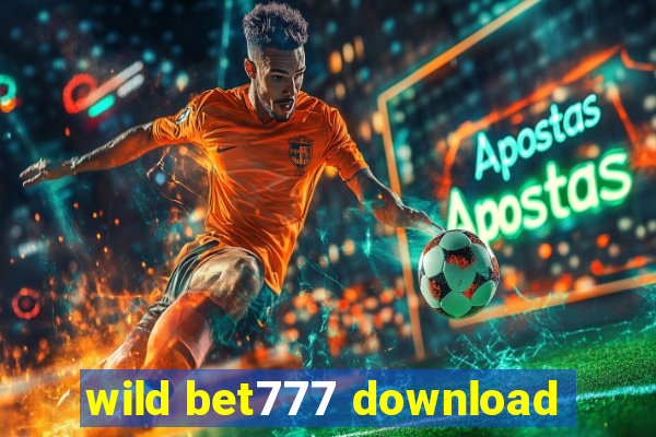 wild bet777 download