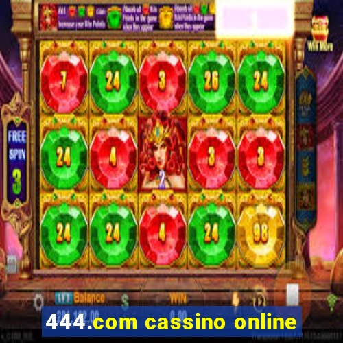 444.com cassino online