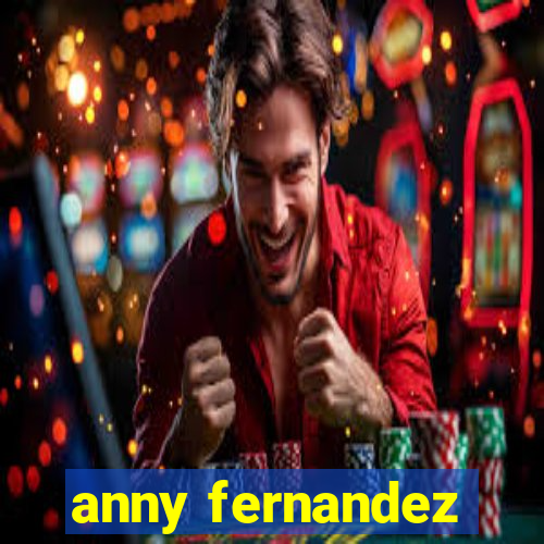 anny fernandez