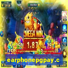 earphonepgpay.com