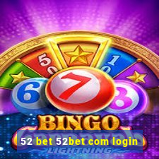 52 bet 52bet com login