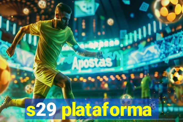 s29 plataforma