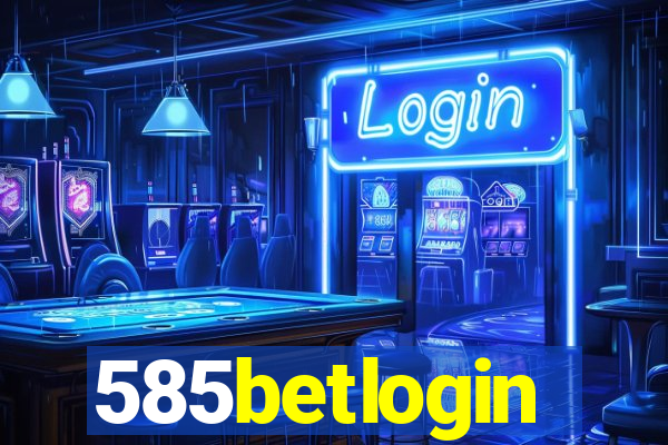 585betlogin