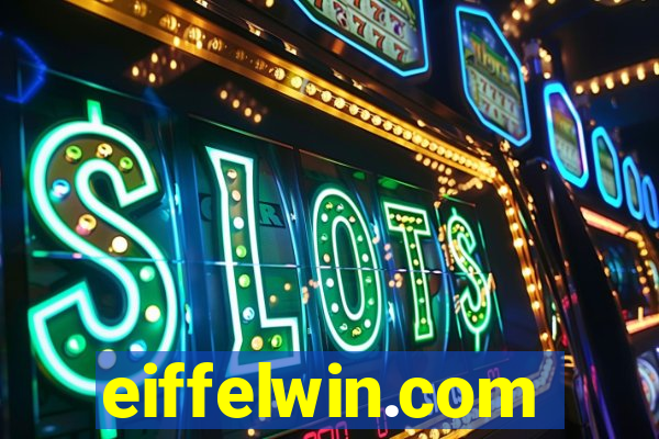 eiffelwin.com