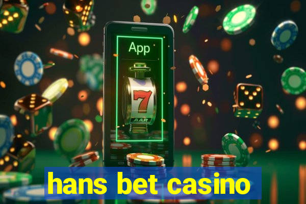 hans bet casino