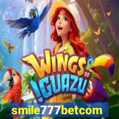 smile777betcom