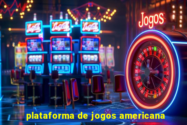 plataforma de jogos americana