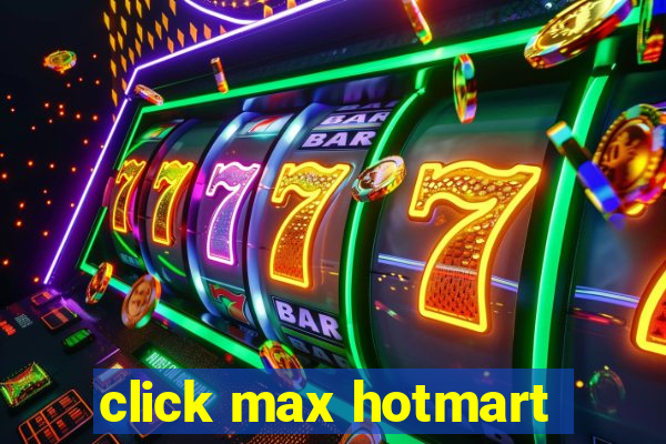 click max hotmart