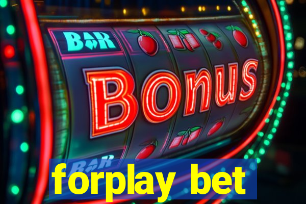 forplay bet