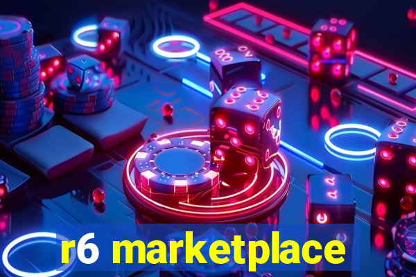 r6 marketplace