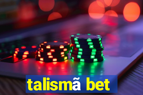 talismã bet