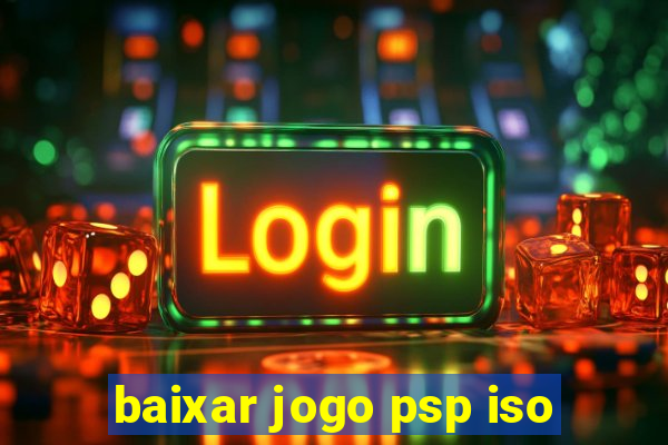 baixar jogo psp iso