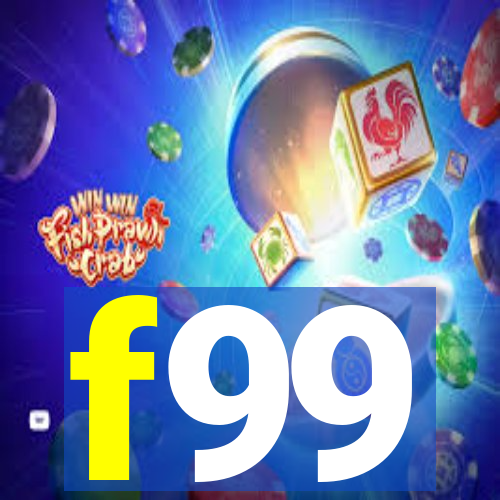 f99