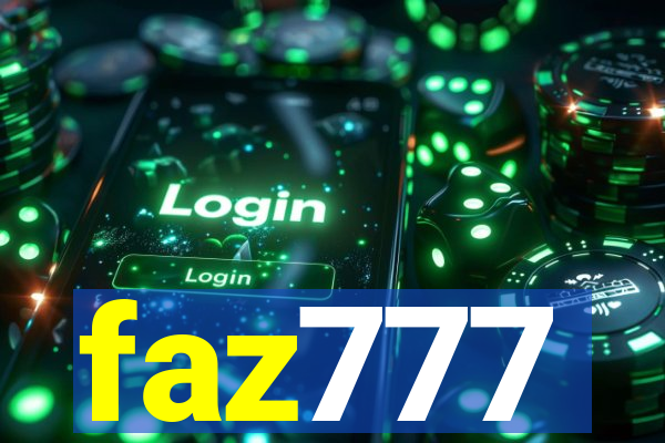 faz777