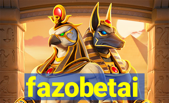 fazobetai