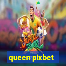 queen pixbet