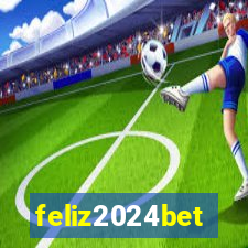 feliz2024bet