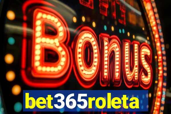 bet365roleta