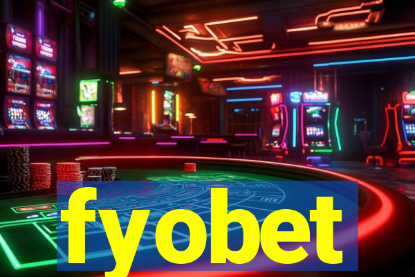 fyobet