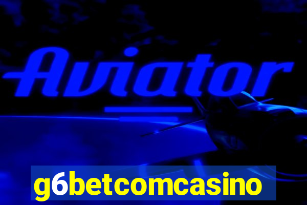 g6betcomcasino