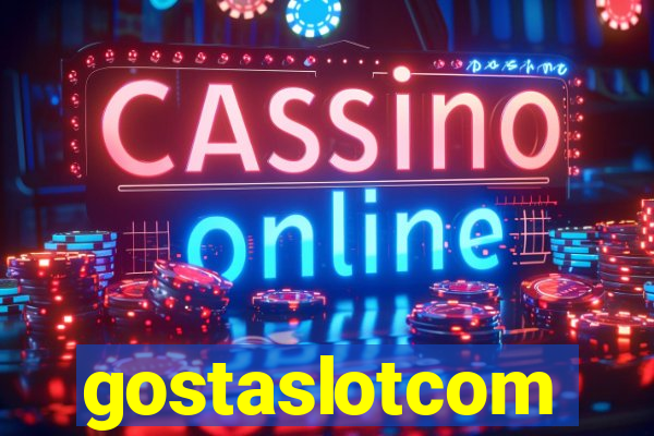 gostaslotcom