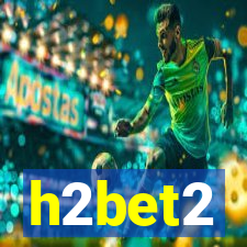 h2bet2