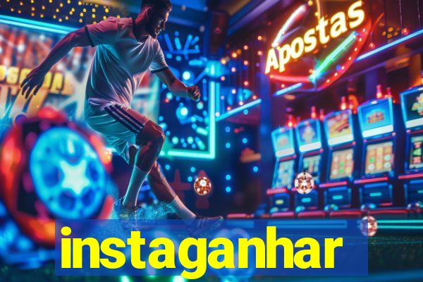 instaganhar