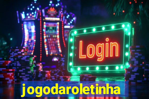 jogodaroletinha