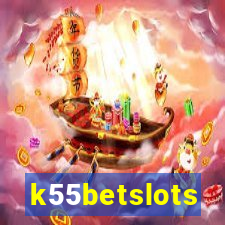 k55betslots