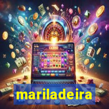 mariladeira