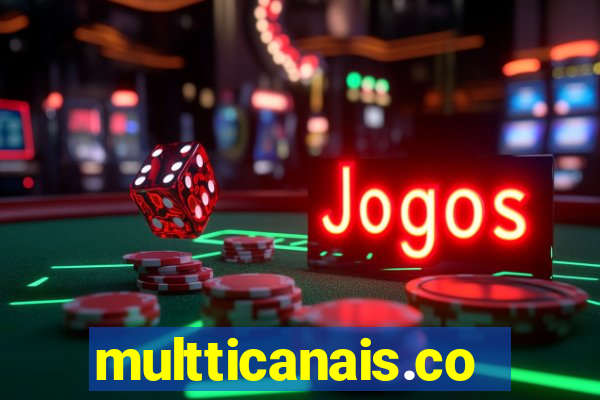 multticanais.com