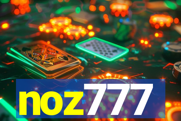 noz777