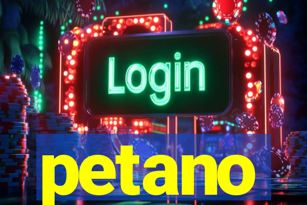 petano