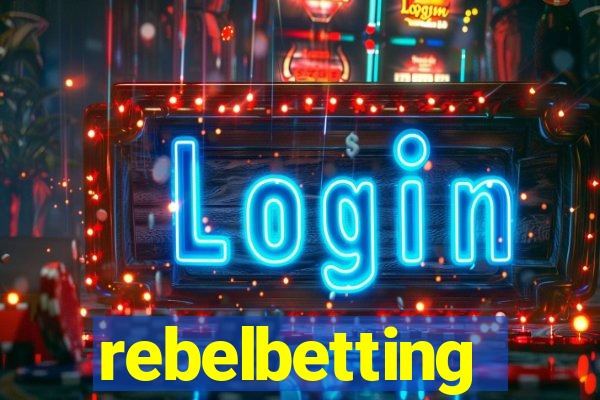 rebelbetting