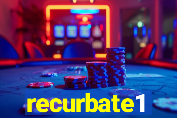 recurbate1